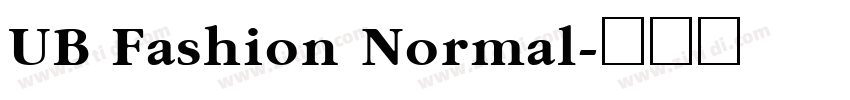 UB Fashion Normal字体转换